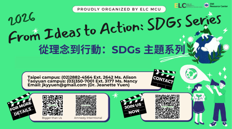 Ming Chuan University English Language Centre Launches “From Ideas to Action: SDGs Series”